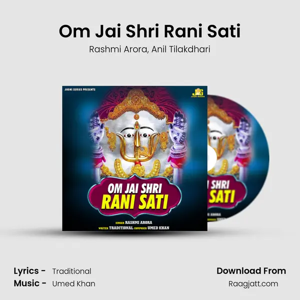 Om Jai Shri Rani Sati - Rashmi Arora album cover 