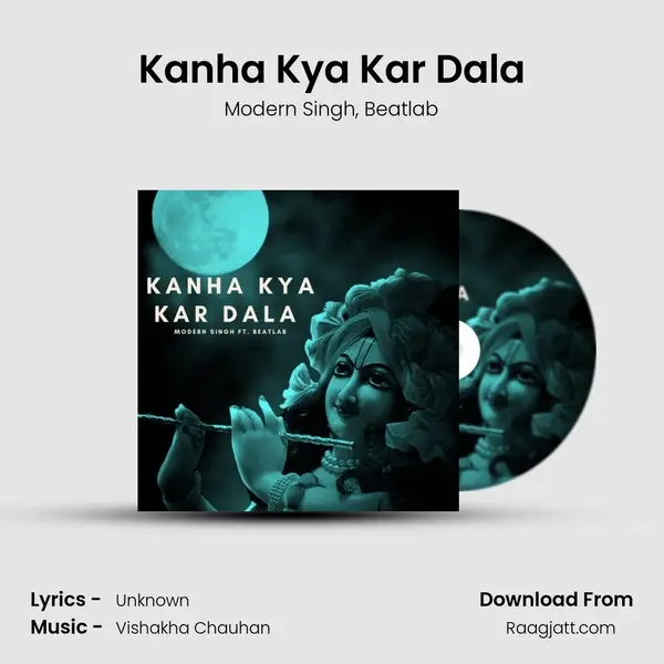 Kanha Kya Kar Dala - Modern Singh album cover 