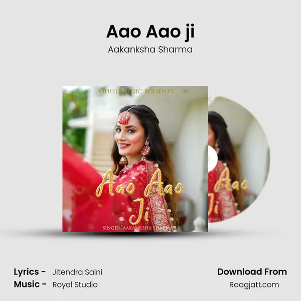 Aao Aao ji - Aakanksha Sharma album cover 