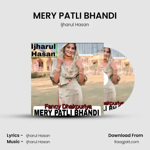 MERY PATLI BHANDI - Ijharul Hasan album cover 