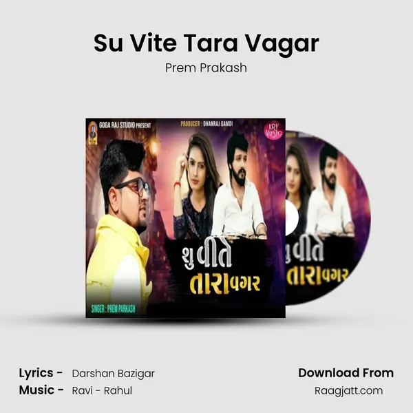 Su Vite Tara Vagar mp3 song