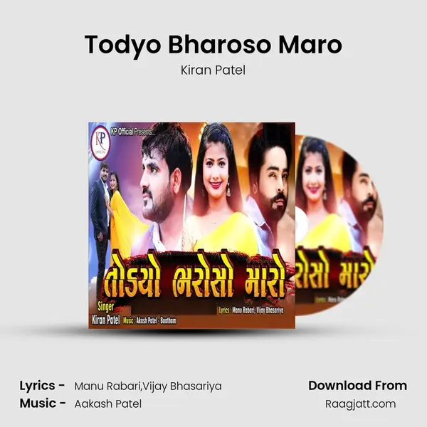 Todyo Bharoso Maro mp3 song