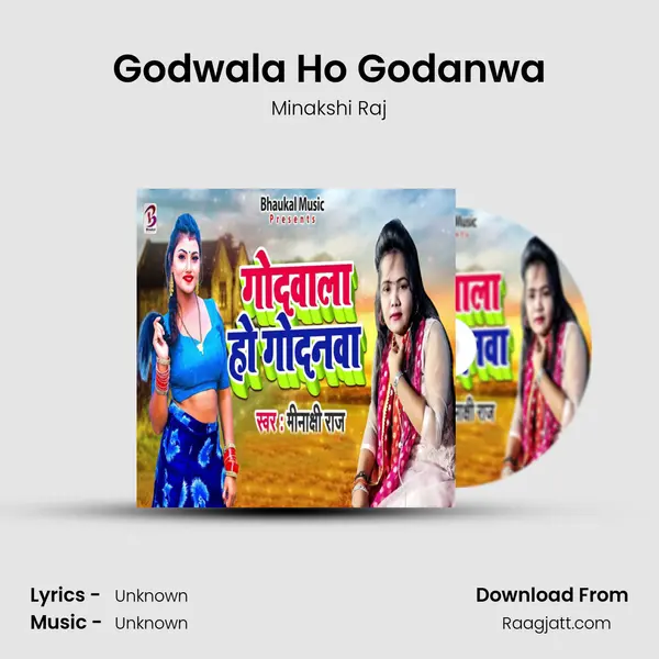 Godwala Ho Godanwa mp3 song