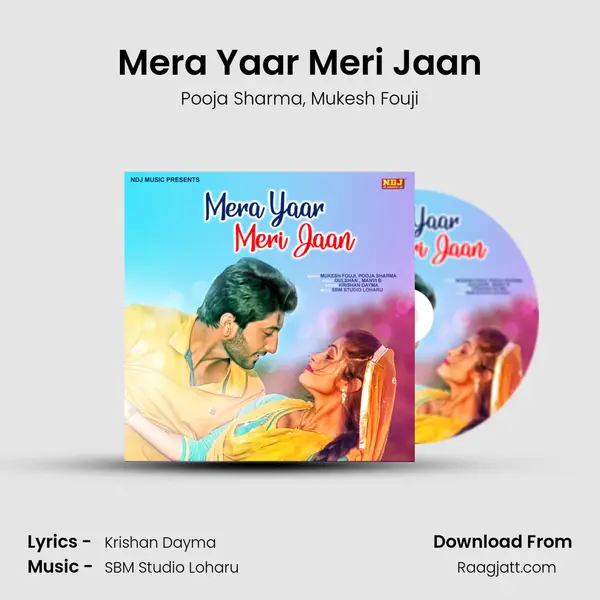 Mera Yaar Meri Jaan mp3 song