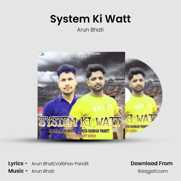 System Ki Watt - Arun Bhati album cover 