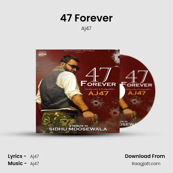 47 Forever - Aj47 album cover 