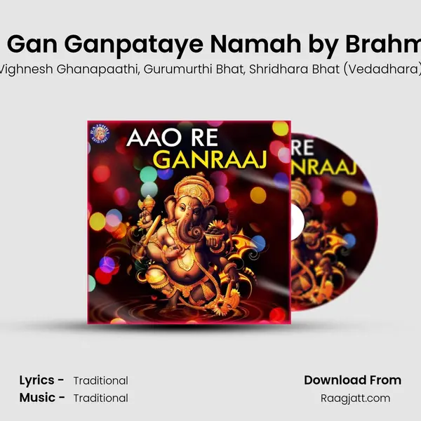 Om Gan Ganpataye Namah by Brahmins mp3 song