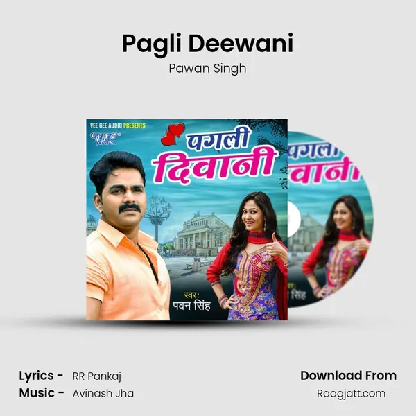 Pagli Deewani mp3 song