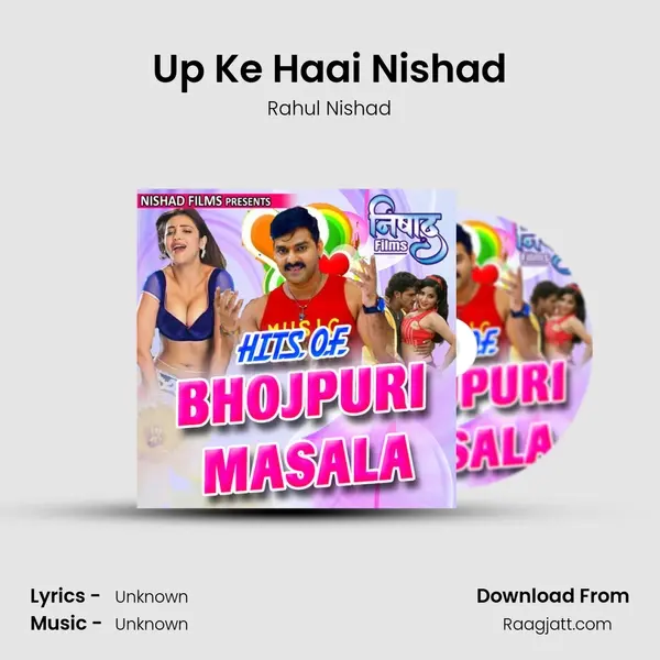 Up Ke Haai Nishad - Rahul Nishad album cover 