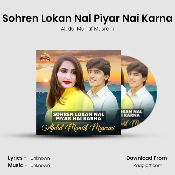 Sohren Lokan Nal Piyar Nai Karna mp3 song