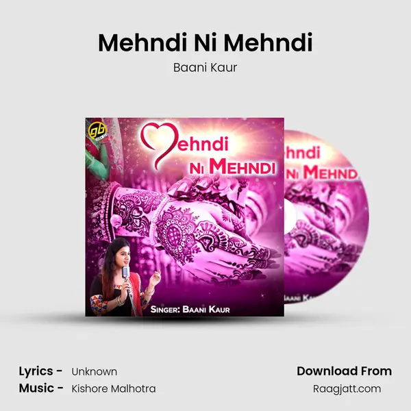 Mehndi Ni Mehndi mp3 song