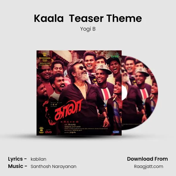 Kaala (Tamil) Teaser Theme mp3 song