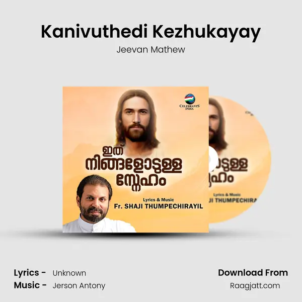 Kanivuthedi Kezhukayay - Jeevan Mathew album cover 