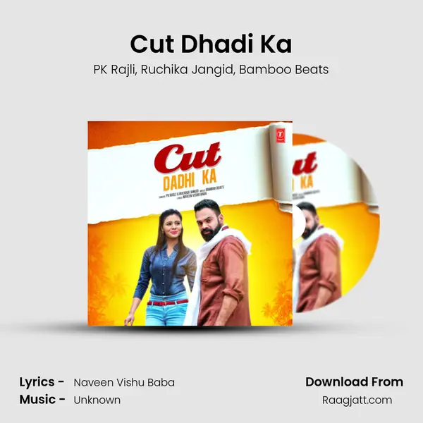 Cut Dhadi Ka mp3 song