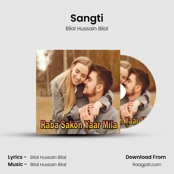 Sangti - Bilal Hussain Bilal album cover 