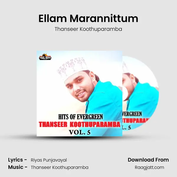 Ellam Marannittum mp3 song