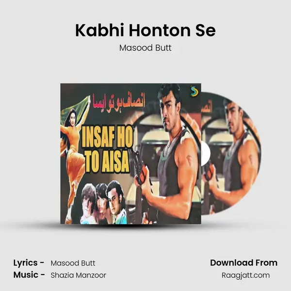 Kabhi Honton Se mp3 song