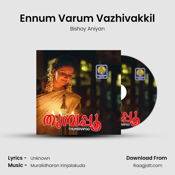 Ennum Varum Vazhivakkil - Bishoy Aniyan mp3 song