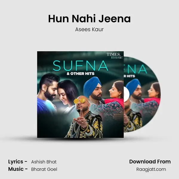 Hun Nahi Jeena mp3 song