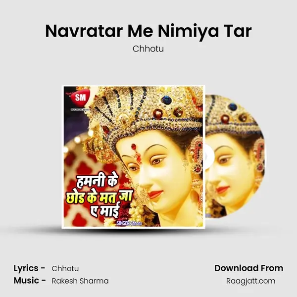 Navratar Me Nimiya Tar - Chhotu album cover 