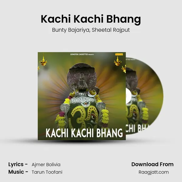 Kachi Kachi Bhang - Bunty Bajariya album cover 