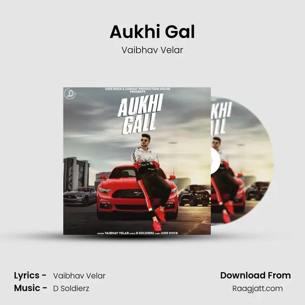 Aukhi Gal - Vaibhav Velar album cover 