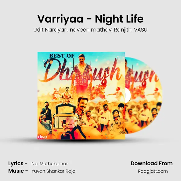 Varriyaa - Night Life mp3 song