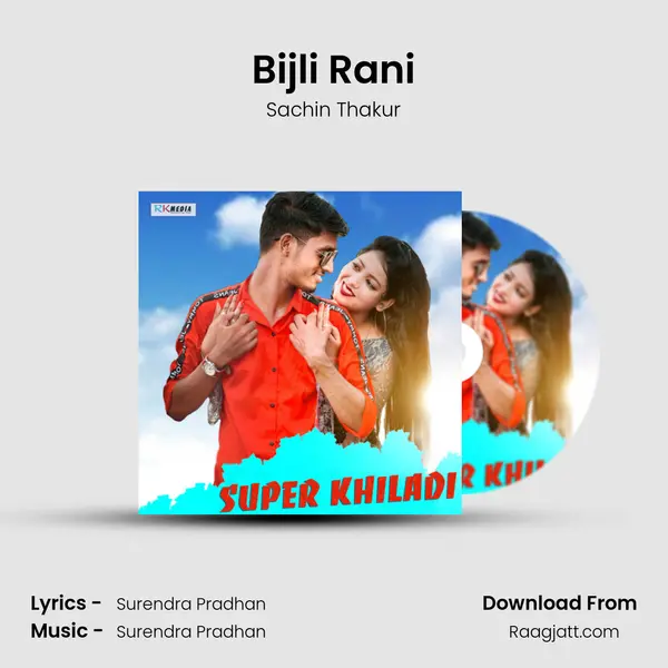 Bijli Rani - Sachin Thakur album cover 