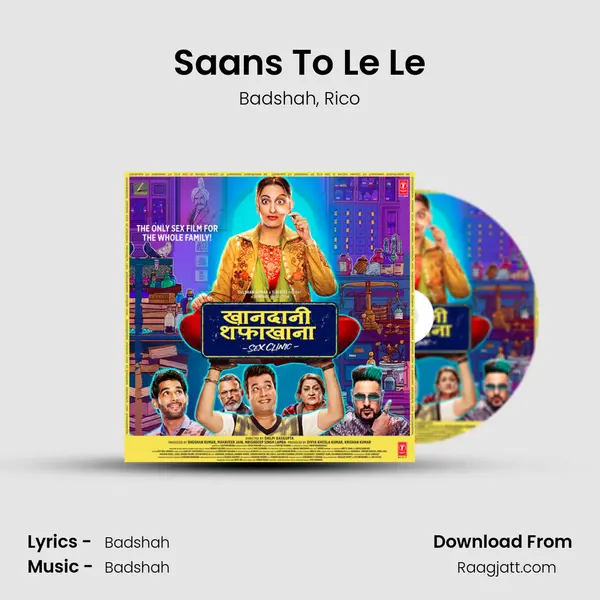 Saans To Le Le - Badshah album cover 