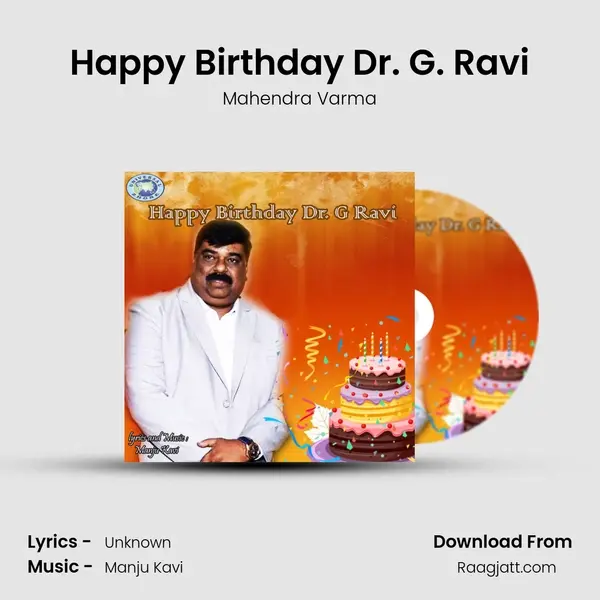 Happy Birthday Dr. G. Ravi mp3 song