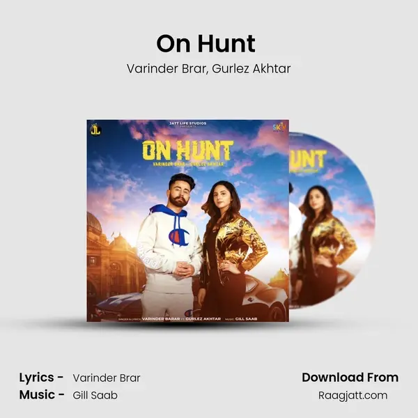 On Hunt (feat. Gurlez Akhtar) mp3 song