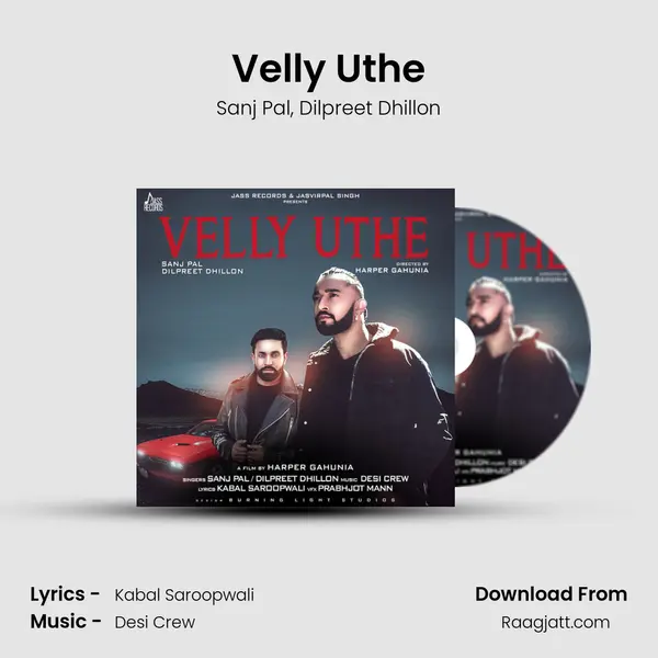 Velly Uthe - Sanj Pal mp3 song