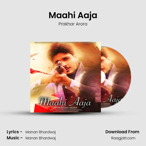 Maahi Aaja mp3 song