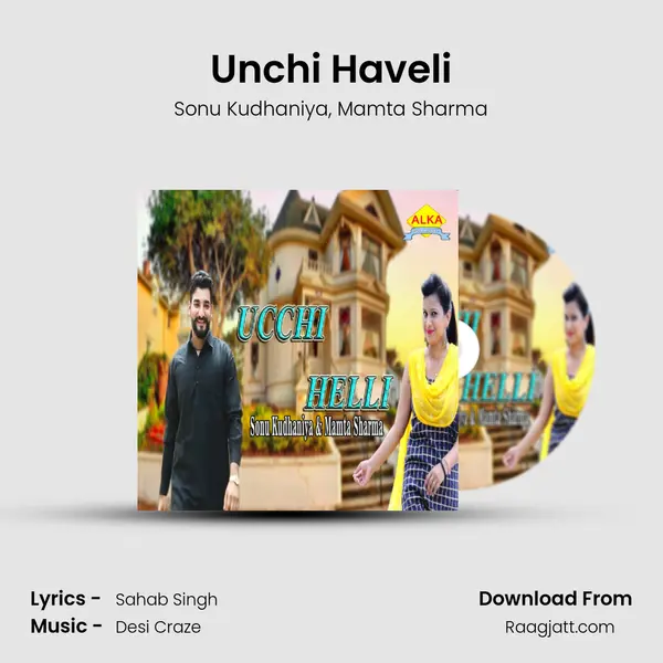 Unchi Haveli - Sonu Kudhaniya album cover 