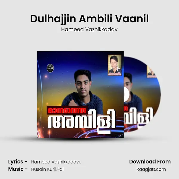 Dulhajjin Ambili Vaanil - Hameed Vazhikkadav album cover 