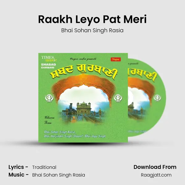 Raakh Leyo Pat Meri - Bhai Sohan Singh Rasia album cover 