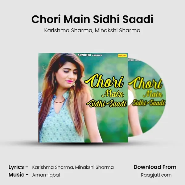 Chori Main Sidhi Saadi - Karishma Sharma album cover 