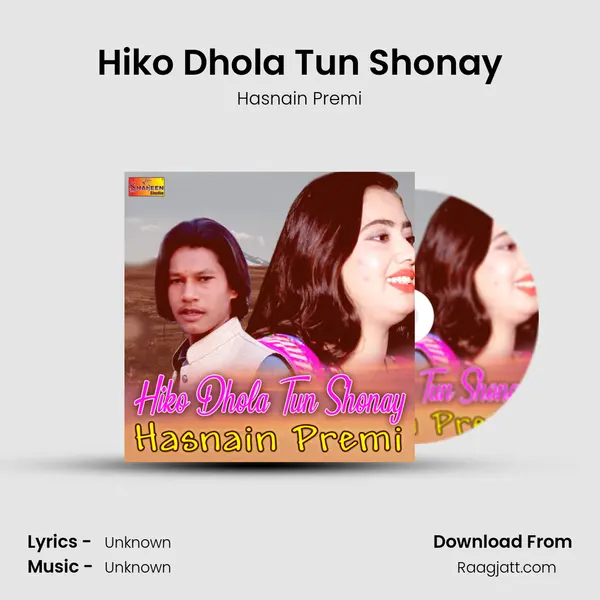 Hiko Dhola Tun Shonay - Hasnain Premi album cover 