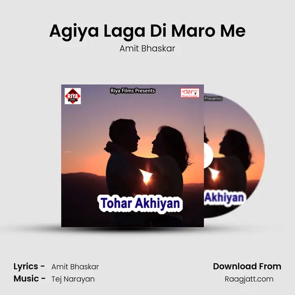 Agiya Laga Di Maro Me - Amit Bhaskar album cover 