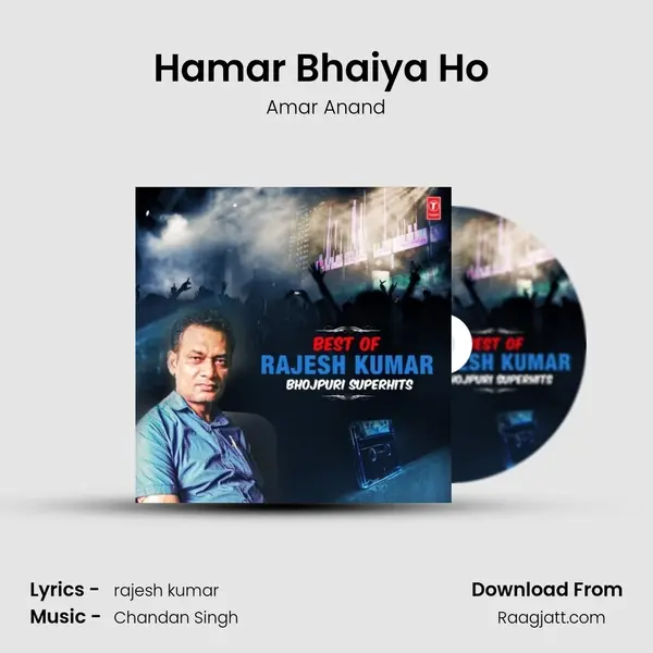 Hamar Bhaiya Ho (From Laal) mp3 song