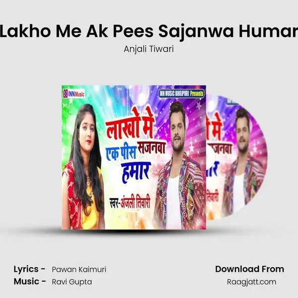 Lakho Me Ak Pees Sajanwa Humar mp3 song