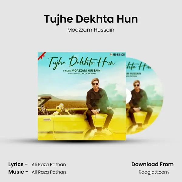 Tujhe Dekhta Hun mp3 song