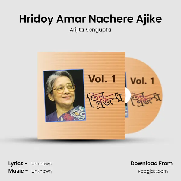 Hridoy Amar Nachere Ajike - Arijita Sengupta album cover 