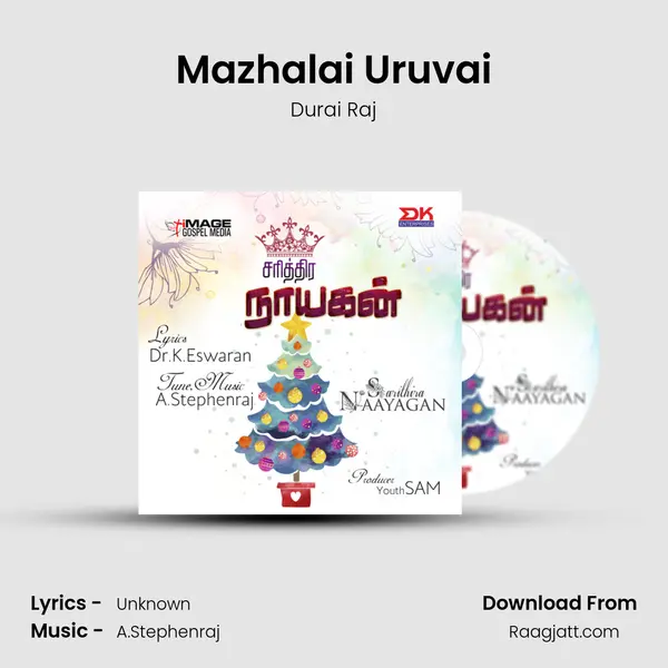 Mazhalai Uruvai mp3 song