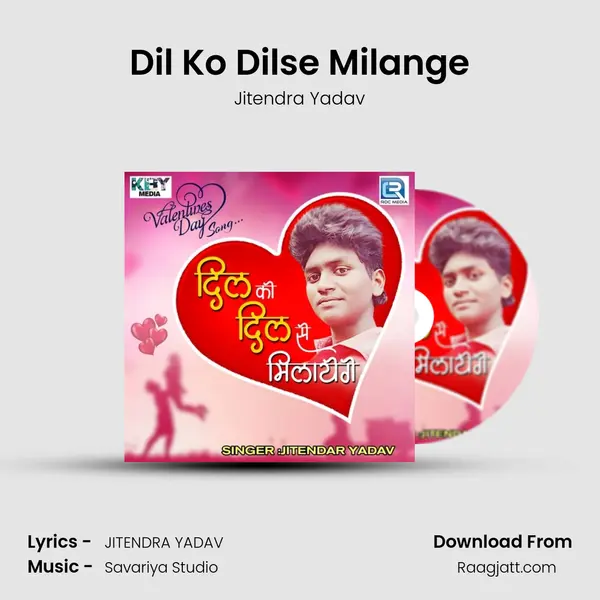 Dil Ko Dilse Milange - Jitendra Yadav album cover 