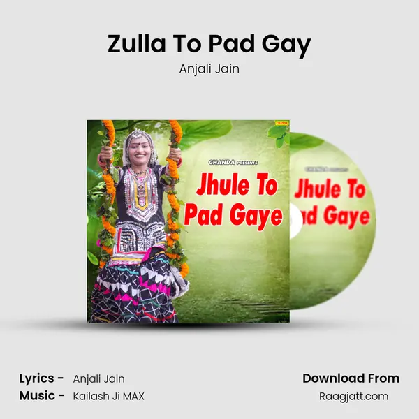 Zulla To Pad Gay mp3 song