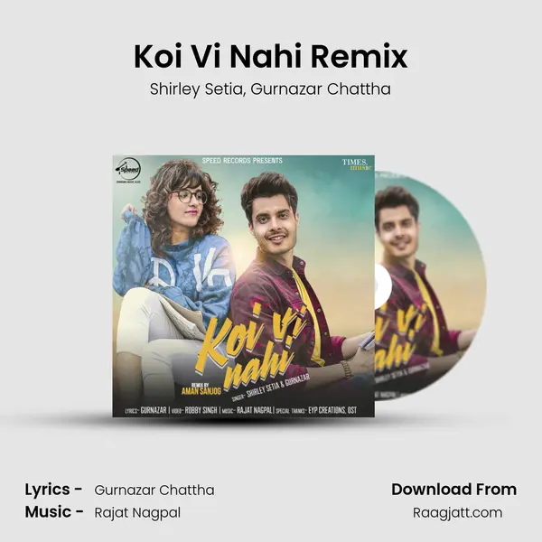 Koi Vi Nahi Remix mp3 song