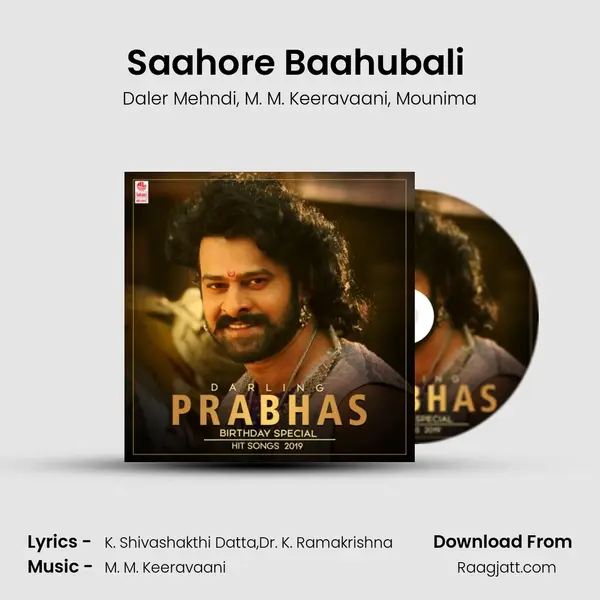 Saahore Baahubali (From Baahubali 2 - The Conclusion) mp3 song