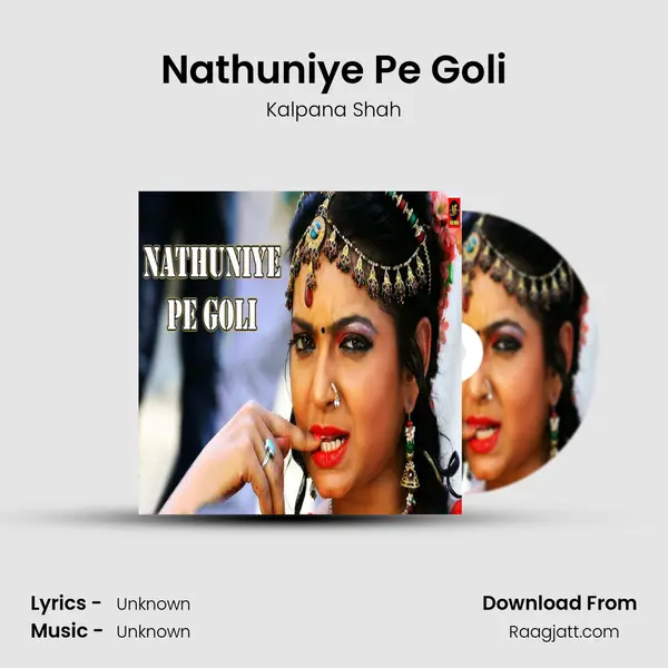 Nathuniye Pe Goli mp3 song