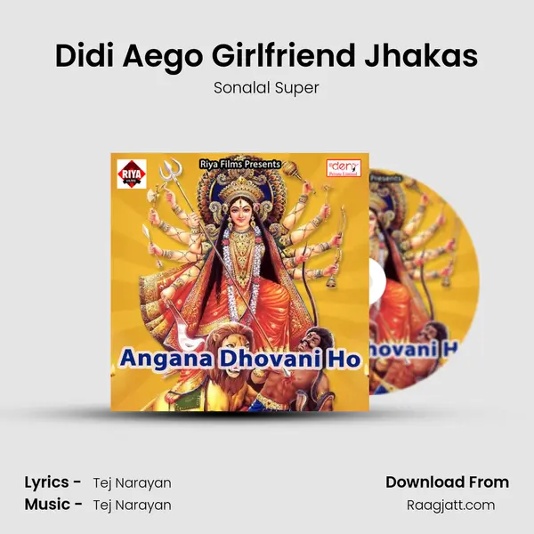 Didi Aego Girlfriend Jhakas mp3 song